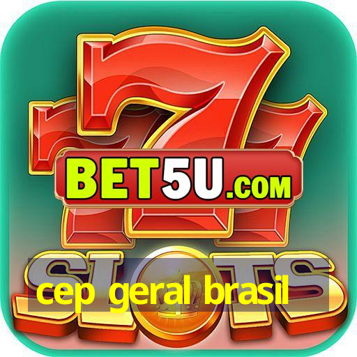 cep geral brasil